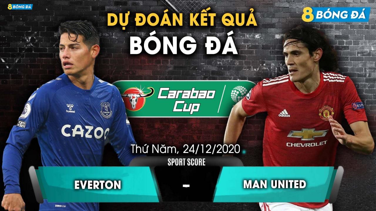 Soi kèo bóng đá EVERTON VS MU 03h00, 24/12/2020 - CARABAO CUP