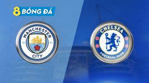 SOI KÈO NHẬN ĐỊNH BÓNG ĐÁ MANCHESTER CITY VS CHELSEA 23h30, 08/05/2021 – NGOẠI HẠNG ANH