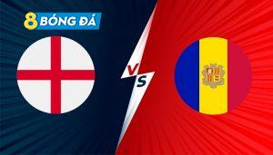 SOI KÈO NHẬN ĐỊNH BÓNG ĐÁ ANH VS ANDORRA