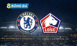 Nhận định, soi kèo Chelsea vs Lille